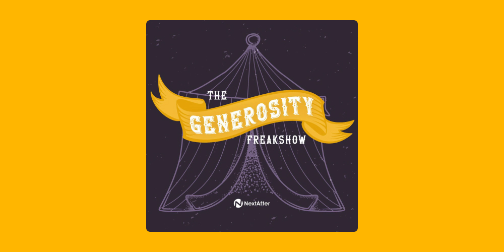 Nonprofit podcasts: The Generosity Freakshow